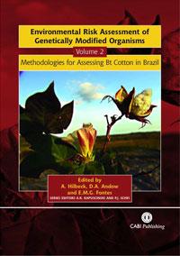 Cover of Environmental Risk Assessment of Genetically Modified Organisms Volume 2: Methodologies for Assessing Bt Cotton in Brazil